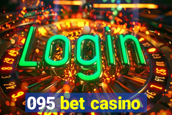 095 bet casino